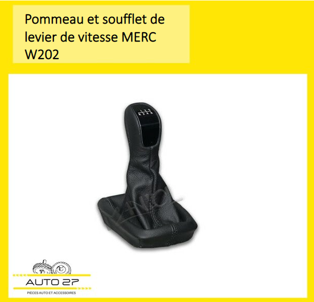 Pommeau et soufflet levier de vitesse pour MERC W202 – Auto27