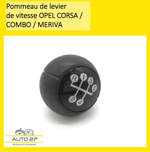 Pommeau levier de vitesse OPEL CORSA – Auto27