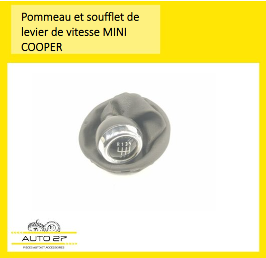 Pommeau et soufflet levier de vitesse pour MINI COOPER ( 5 VITESSES / –  Auto27
